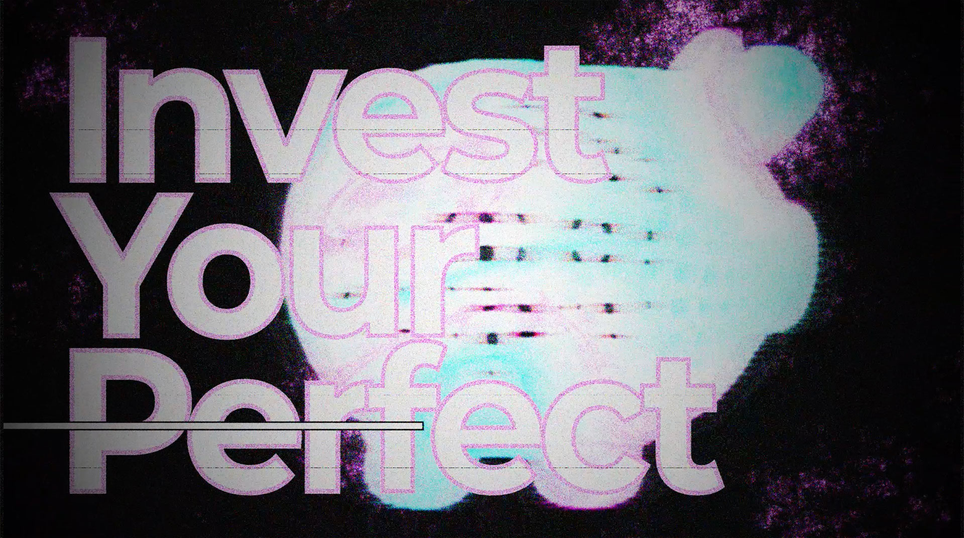 Invest Your Perfect.